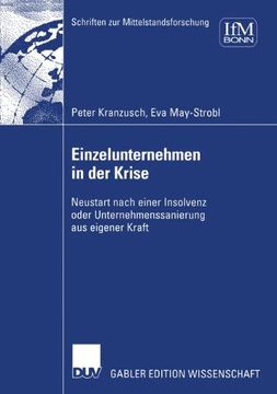 portada Einzelunternehmen in der Krise: Neustart nach einer Insolvenz oder Unternehmenssanierung aus eigener Kraft (Schriften zur Mittelstandsforschung) (German Edition)
