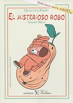 portada Detective Perrín. El Misterioso Robo (Infantil-Juvenil) (in Spanish)