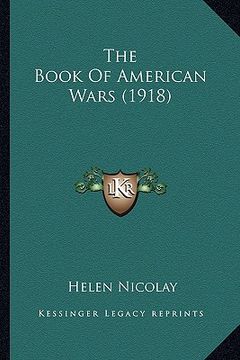 portada the book of american wars (1918) (en Inglés)