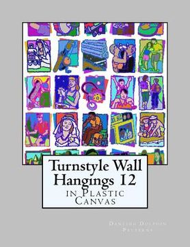 portada Turnstyle Wall Hangings 12: in Plastic Canvas (en Inglés)