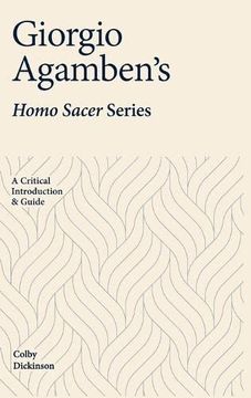 portada Giorgio Agamben’S Homo Sacer Series: A Critical Introduction and Guide (Giorgio Agamben’S Homo Sacer) (in English)