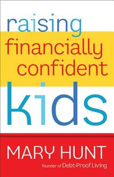 portada raising financially confident kids (en Inglés)