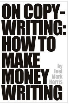portada On Copywriting: How To Make Money Writing