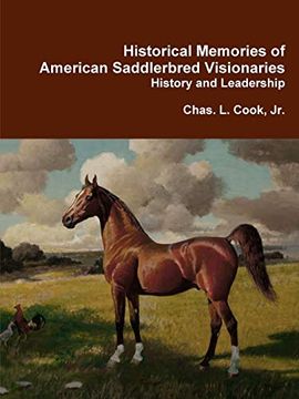 portada Historical Memories of American Saddlebred Visionaries (en Inglés)