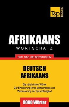 portada Wortschatz Deutsch-Afrikaans für das Selbststudium - 9000 Wörter (en Alemán)