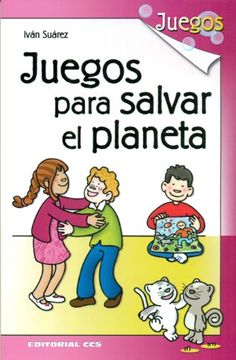 portada Juegos para salvar el planeta (in Spanish)