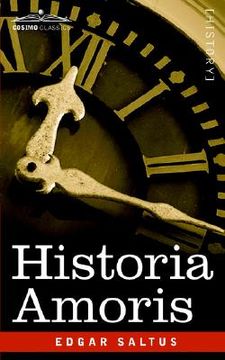 portada historia amoris: a history of love ancient and modern (en Inglés)