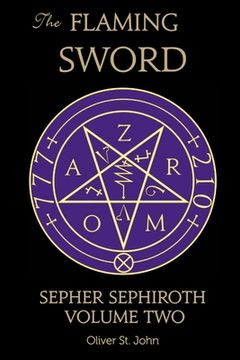 portada The Flaming Sword Sepher Sephiroth Volume Two (en Inglés)