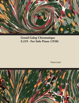 portada grand galop chromatique s.219 - for solo piano (1938) (en Inglés)