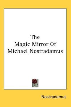 portada the magic mirror of michael nostradamus (en Inglés)