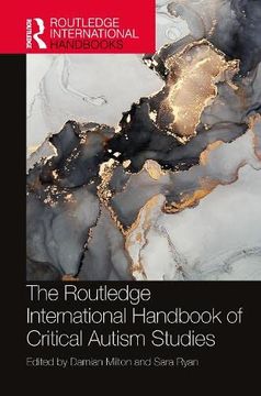 portada The Routledge International Handbook of Critical Autism Studies (Routledge International Handbooks) (in English)
