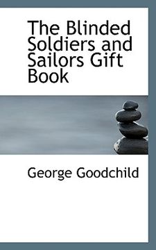 portada the blinded soldiers and sailors gift book (in English)