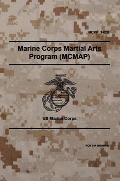 portada MCRP 3-02B Marine Corps Martial Arts Program (MCMAP): November 2011 (en Inglés)