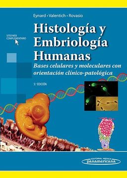 portada Histologia y Embriologia Humanas. Bases Celulares y Moleculares con Orientacion Clinico Patologica / 5 ed. (in Spanish)