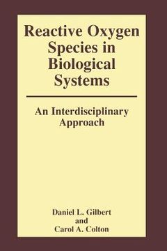 portada Reactive Oxygen Species in Biological Systems: An Interdisciplinary Approach (en Inglés)