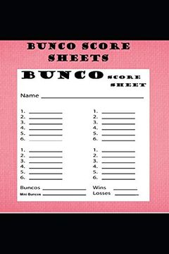 portada Bunco Score Sheets: 120 Score Keeping for Bunco Game Lovers, Bunco Score Cards for Bunco Dice Game 