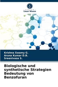 portada Biologische und synthetische Strategien Bedeutung von Benzofuran (en Alemán)