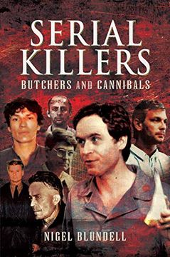 portada Serial Killers: Butchers and Cannibals (en Inglés)