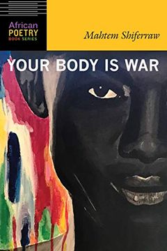 portada Your Body is war (African Poetry Book) 