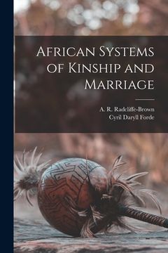 portada African Systems of Kinship and Marriage (in English)
