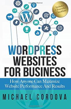 portada Wordpress Websites For Business: How Anyone Can Maximize Website Performance And Results