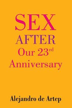 portada Sex After Our 23rd Anniversary (en Inglés)