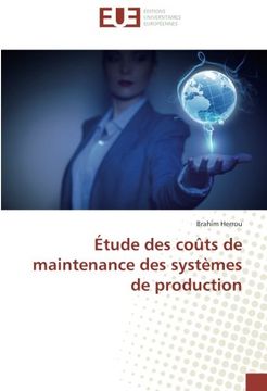portada Étude des coûts de maintenance des systèmes de production (Omn.Univ.Europ.) (French Edition)