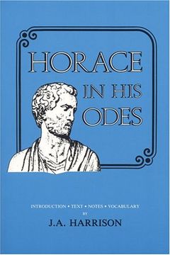 portada Horace in his Odes (Latin and English Edition)