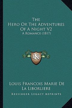 portada the hero or the adventures of a night v2: a romance (1817) (in English)