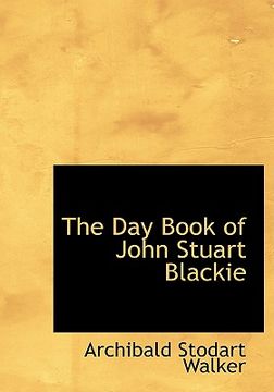 portada the day book of john stuart blackie