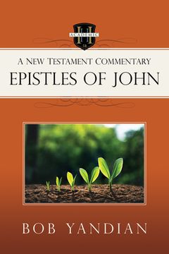 portada Epistles of John: A New Testament Commentary