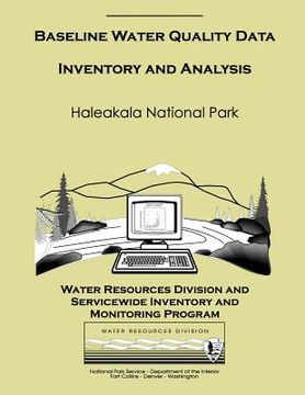 portada Haleakala National Park: Baseline Water Quality Data Inventory and Analysis (en Inglés)