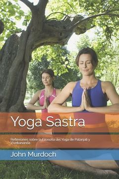 portada Yoga Sastra: Crítica a la Filosofía del Yoga de Patanjali y Vivekanda