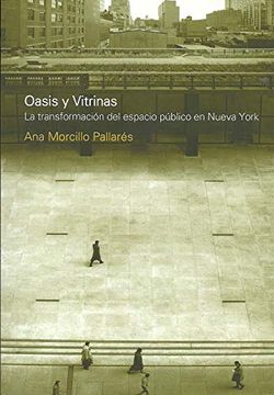portada Oasis y Vitrinas Transformacion Espacio Publico en N. York