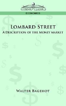 portada lombard street: a description of the money market (in English)