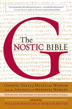 portada The Gnostic Bible: Revised and Expanded Edition (en Inglés)
