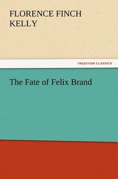 portada the fate of felix brand (in English)