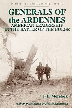 portada generals of the ardennes: american leadership in the battle of the bulge (en Inglés)