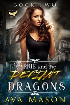 portada Carrie and the Defiant Dragons (en Inglés)