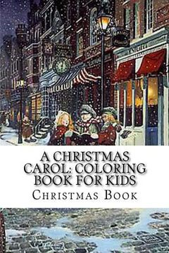 portada A Christmas Carol: Coloring Book For Kids (en Inglés)