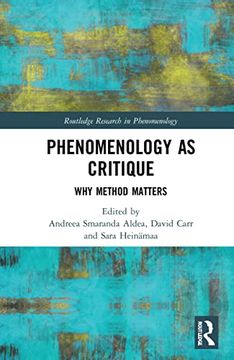 portada Phenomenology as Critique (Routledge Research in Phenomenology) (in English)