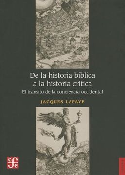 portada De la Historia Biblica a la Historia Critica: El Transito de la Conciencia Occidental (in Spanish)