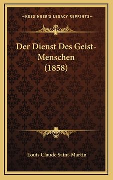 portada Der Dienst Des Geist-Menschen (1858) (in German)