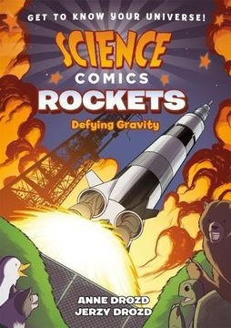 portada Science Comics: Rockets: Defying Gravity 