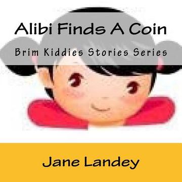 portada Alibi Finds A Coin: Brim Kiddies Stories Series