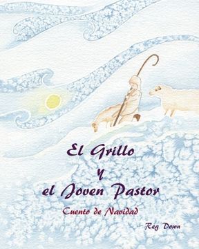 portada El Grillo y el Joven Pastor: Cuento de Navidad (Spanish Edition)