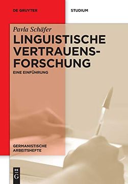 portada Linguistische Vertrauensforschung: Eine Einführung (Germanistische Arbeitshefte) (en Alemán)