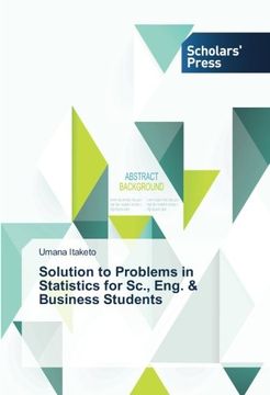 portada Solution to Problems in Statistics for Sc., Eng. & Business Students