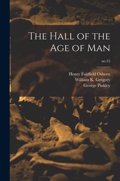 portada The Hall of the Age of Man; no.52 (en Inglés)