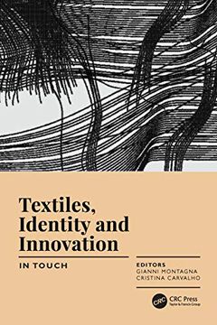 portada Textiles, Identity and Innovation: In Touch: Proceedings of the 2nd International Textile Design Conference (D_Tex 2019), June 19-21, 2019, Lisbon, Portugal (in English)